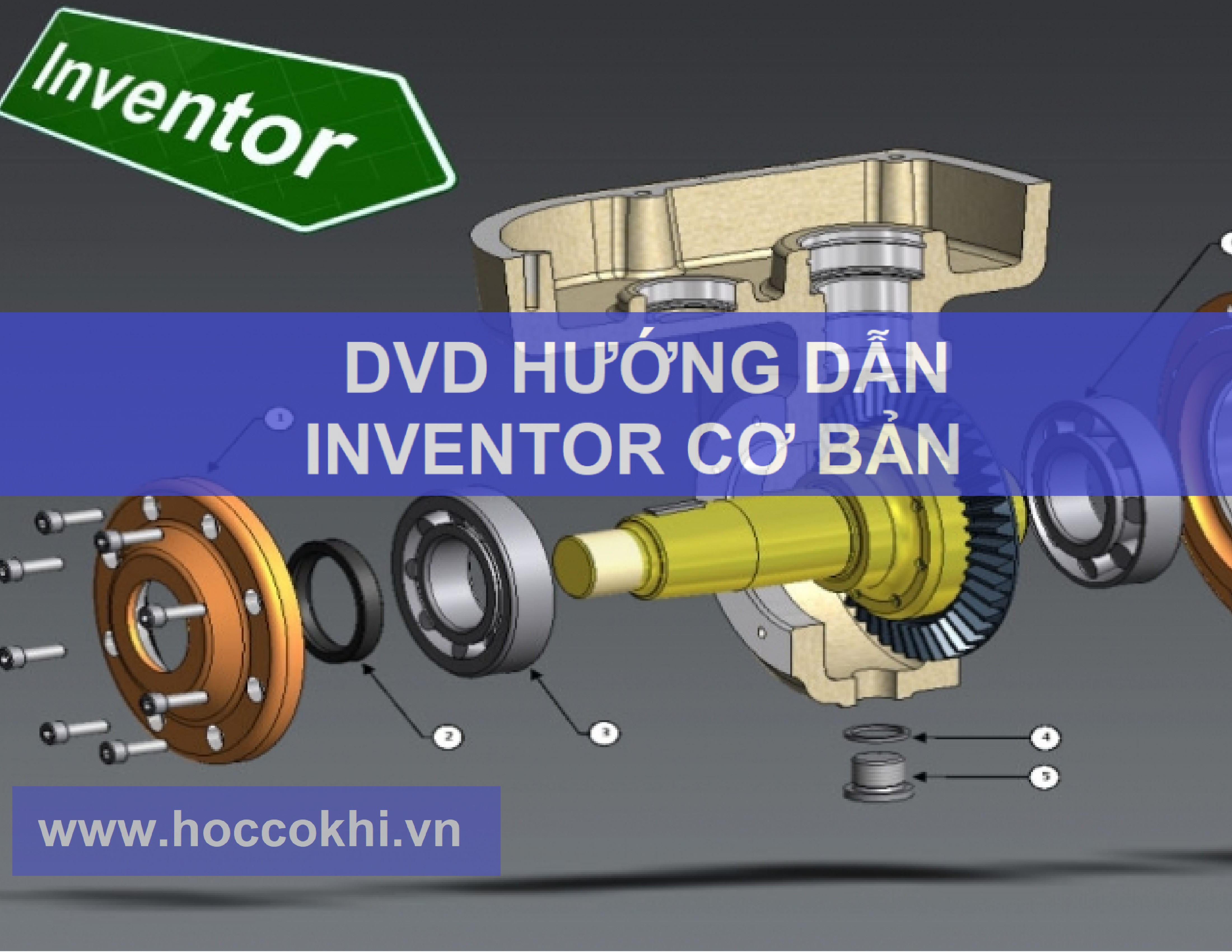 hoccokhi | DVD hướng dẫn thiết kế INVENTOR cơ bản